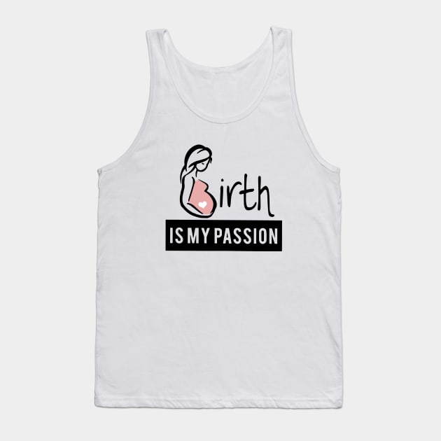 Midwife Birht Is My Passion Premium Fit Mens Tee Pregnant Mom Tank Top by hathanh2